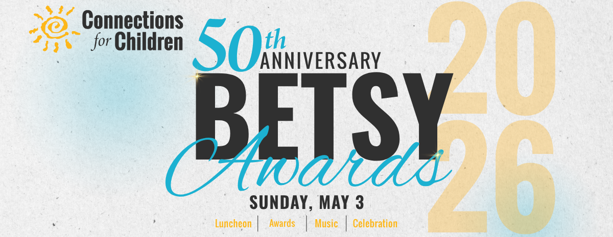 Connections for Children's 50th Anniversary Betsy Awards